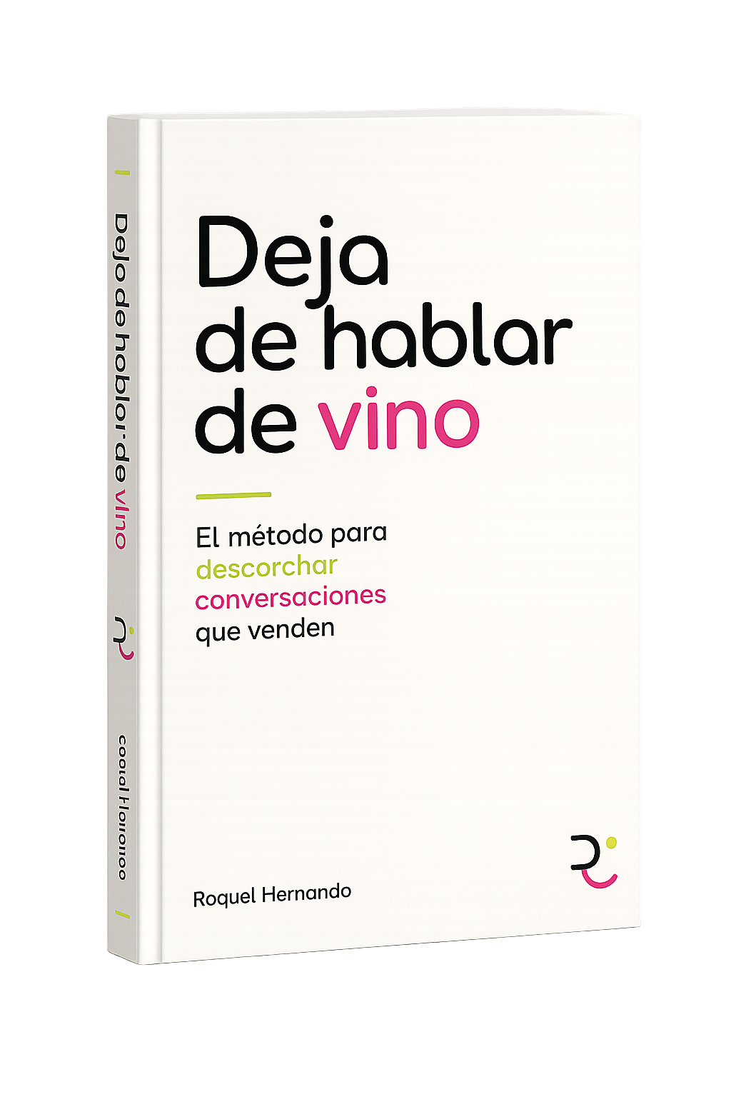 Libro «Deja de hablar de vino» de Raquel Hernando